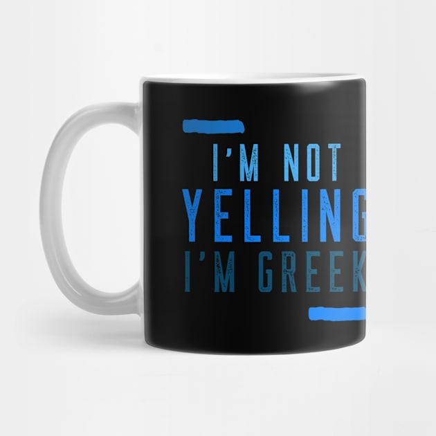 I'm Greek by KreativPix